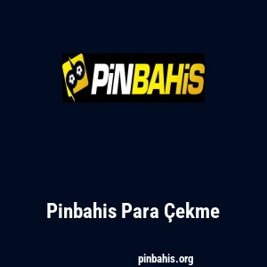 Pinbahis Para &Ccedil;ekme