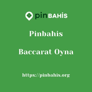Pinbahis Baccarat Oyna