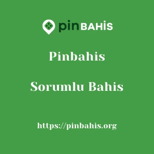 Pinbahis Sorumlu Bahis