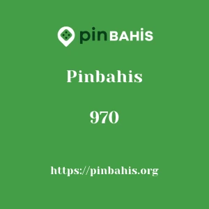 Pinbahis 970